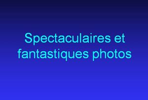 photos_les_plus_spectaculaires