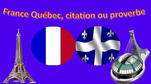 france_quebec_citation_ou_proverbe_maumau