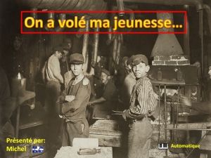 on_a_vole_ma_jeunesse_michel