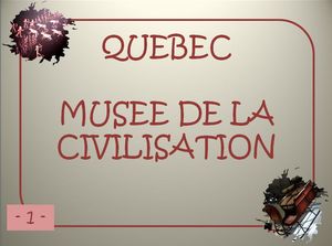 quebec_musee_civilisation_1_marijo